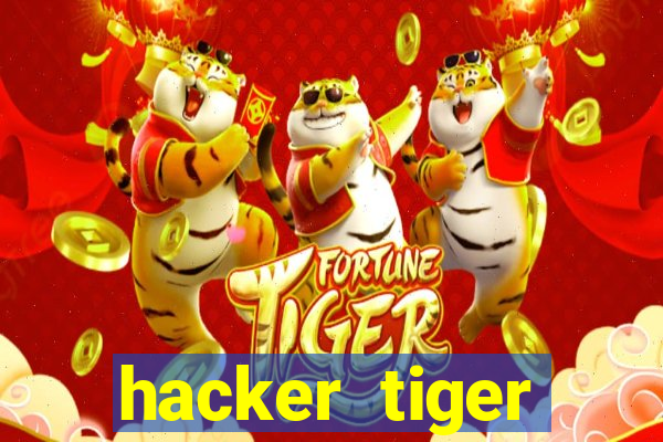 hacker tiger fortune gratis